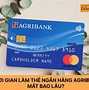 Làm Thẻ Ngân Hàng Agribank Cần Gì