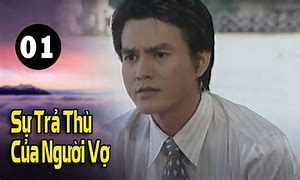 Phim Sự Báo Thù Của Người Vợ Tập 4